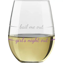 Load image into Gallery viewer, "Bail Me Out" Stemless Wine Glass