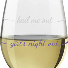 Load image into Gallery viewer, "Bail Me Out" Stemless Wine Glass