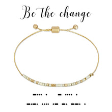 Load image into Gallery viewer, Be The Change - Bracelet
