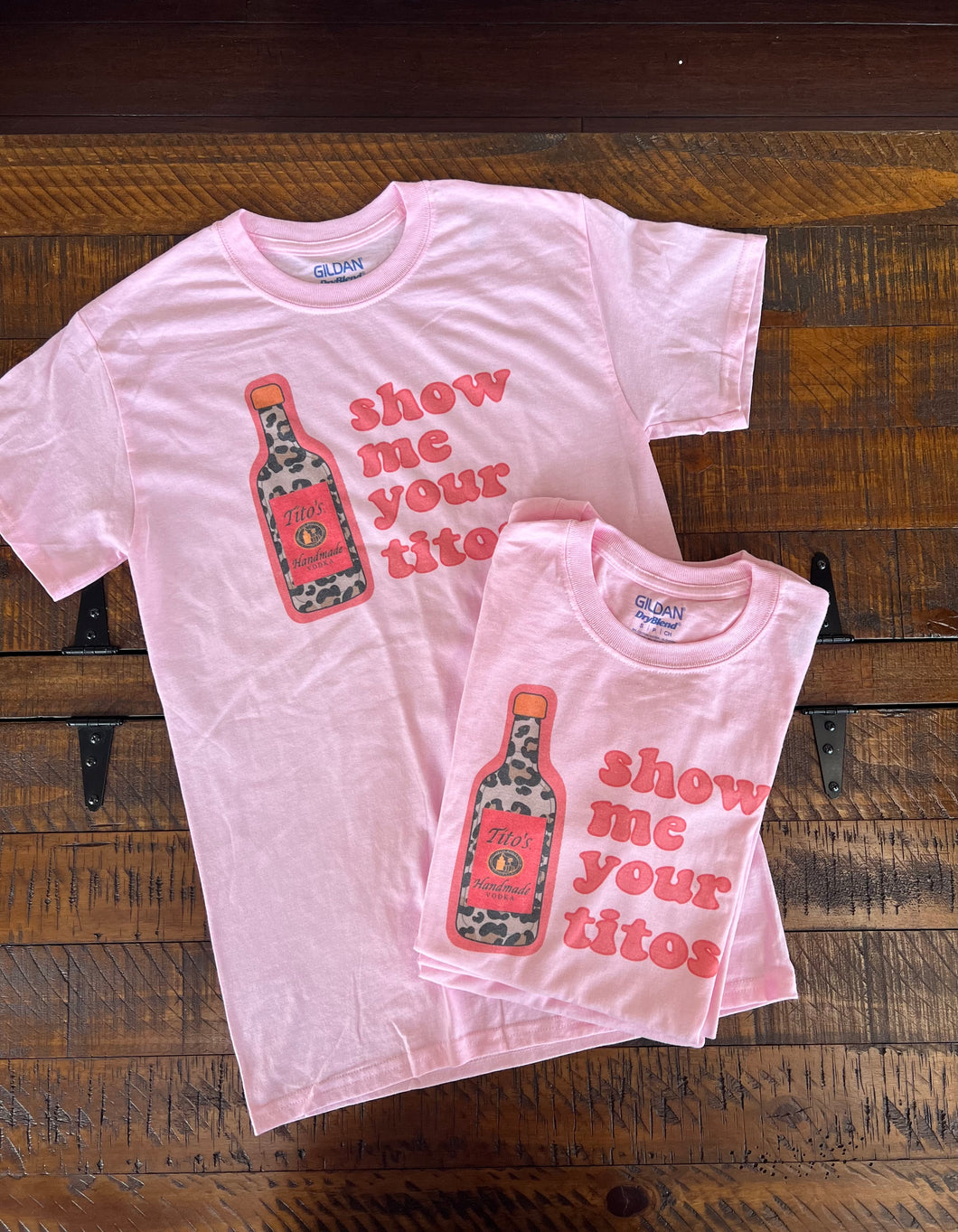 Show me your Titos...Graphic Tee