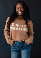 Load image into Gallery viewer, Coffee Weather Sweater
