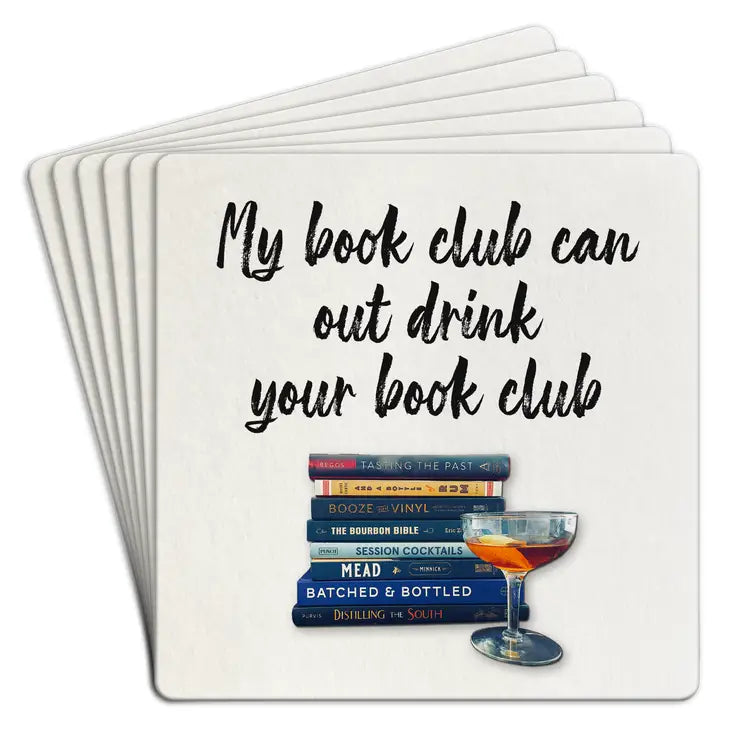 My Book Club out Drink...Coasters (Set of 6)