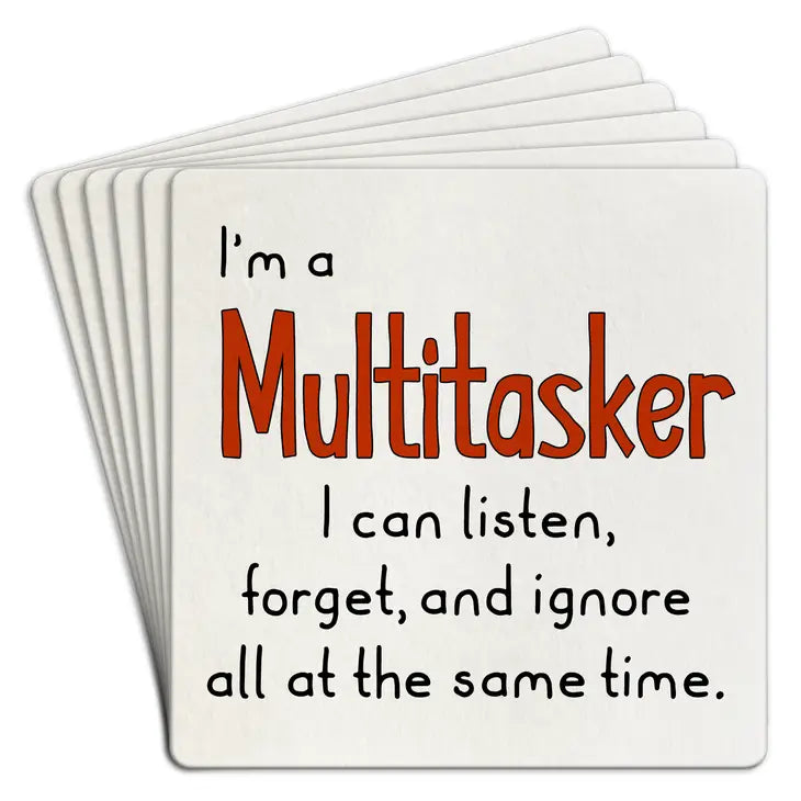 I'm a MULITASKER...Coasters (Set of 6)