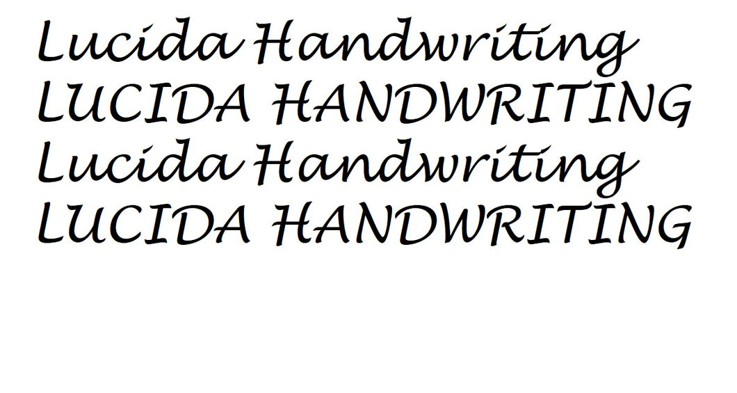 Font Option - Lucida Handwriting