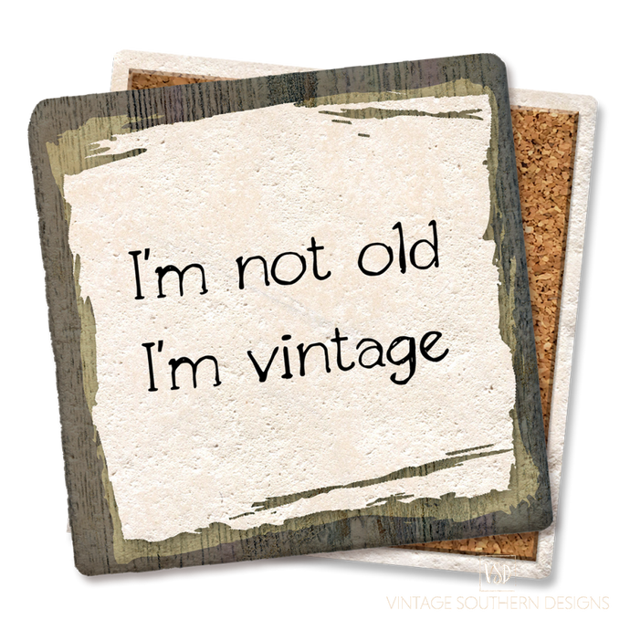 Im Not Old...im Vintage - Coaster Set