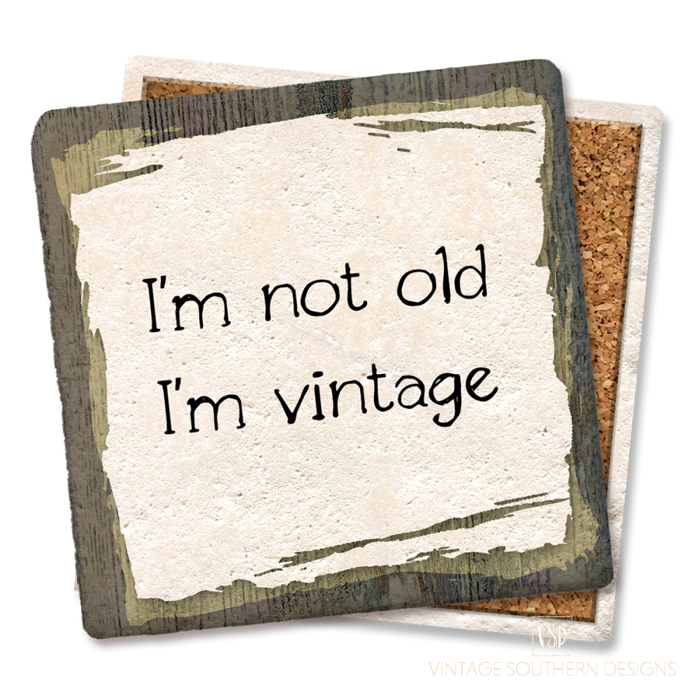 Im Not Old...im Vintage - Coaster Set