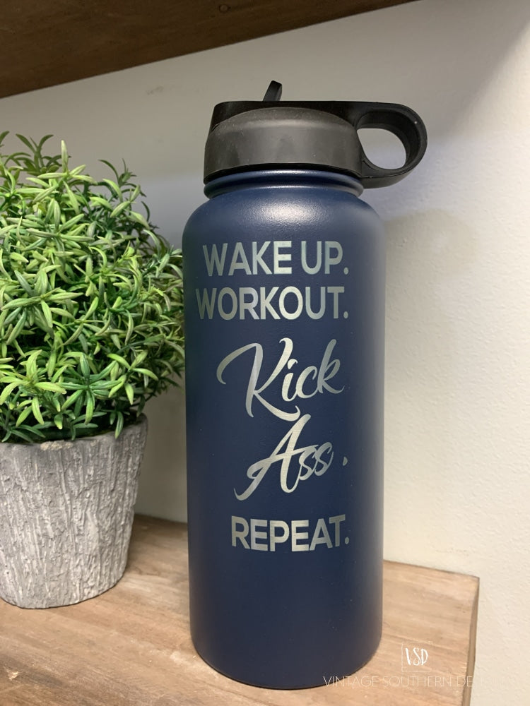 Wakeup Workout Kick...water Bottle Tumbler